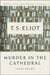 Murder in the Cathedral by T. S. Eliot