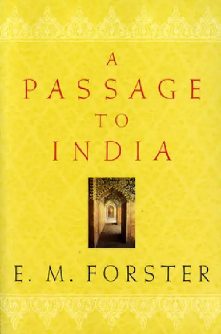 A Passage to India by E. M. Forster