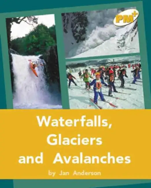 Waterfalls, Glaciers and Avalanches by Jan Anderson