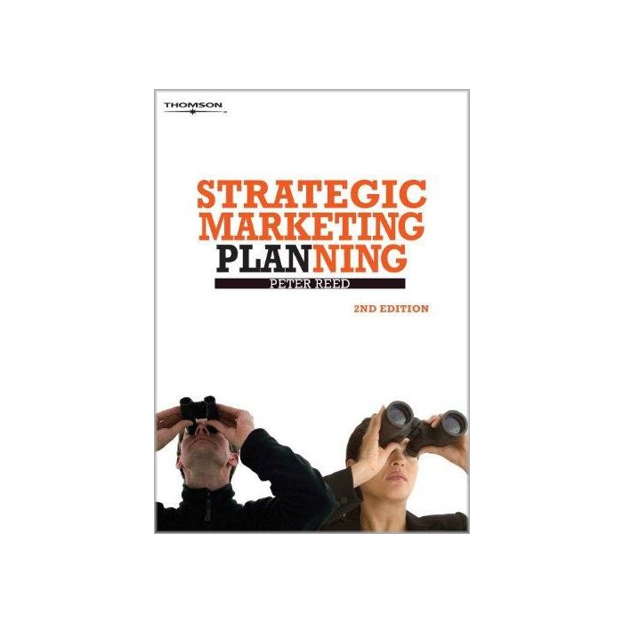 Strategic Marketing Planning by Peter W. Reed