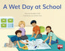 A Wet Day At School by Annette Smith
