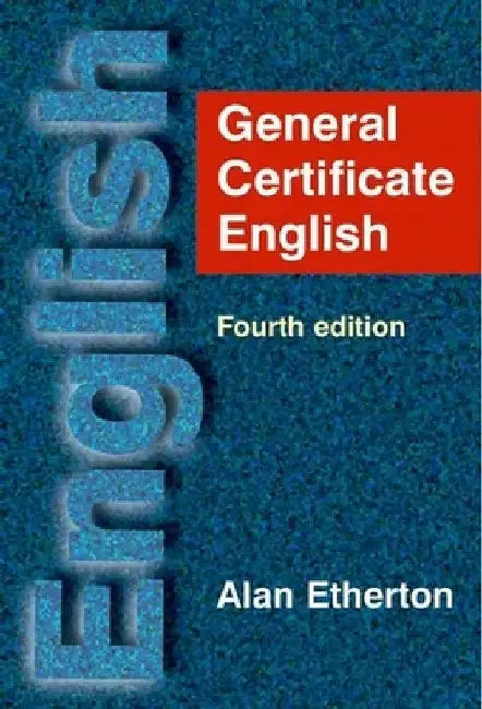 General Certificate English - Fourth Edition by Nt