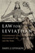 Law for Leviathan: Constitutional Law, International Law, and the State by Daryl J. Levinson