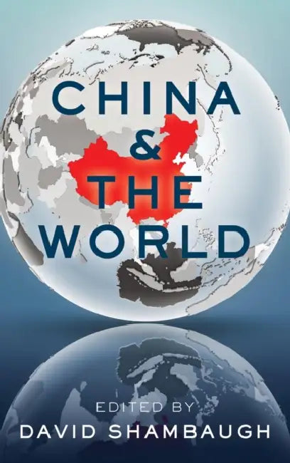 China and the World by David L. Shambaugh
