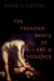 The Frenzied Dance of Art and Violence by David E. Gussak