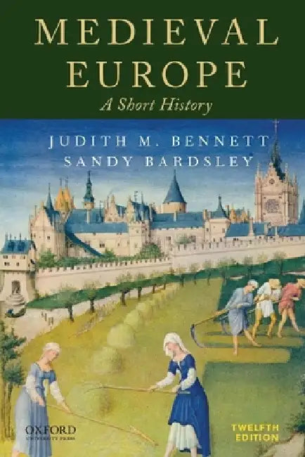 Medieval Europe by Judith M. Bennett