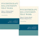 Psychotherapy Relationships That Work, 2 Vol Set by Norcross
