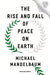 The Rise and Fall of Peace on Earth by Michael Mandelbaum