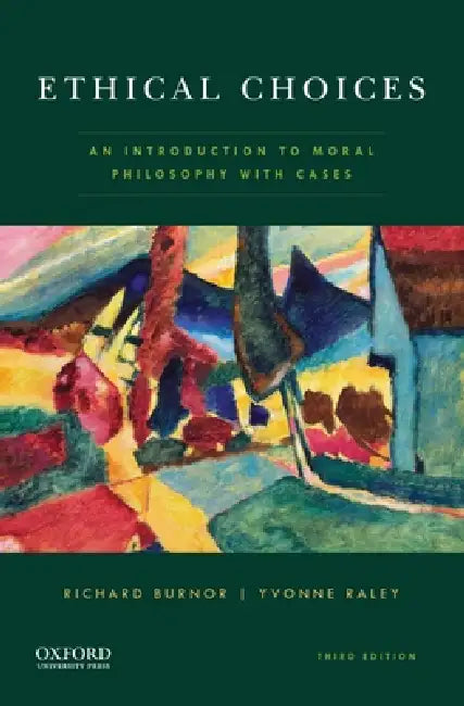 Ethical Choices by Richard Burnor