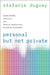 Personal But Not Private: Queer Women, Sexuality, and Identity Modulation on Digital Platforms by Stefanie Duguay