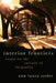 Interior Frontiers: Essays on the Entrails of Inequality by Ann Laura Stoler