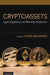 Cryptoassets: Legal Regulatory and Monetary Perspectives by Brummer Chris