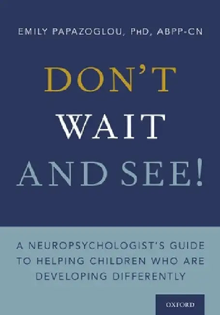 Don't Wait and See! by Emily Papazoglou