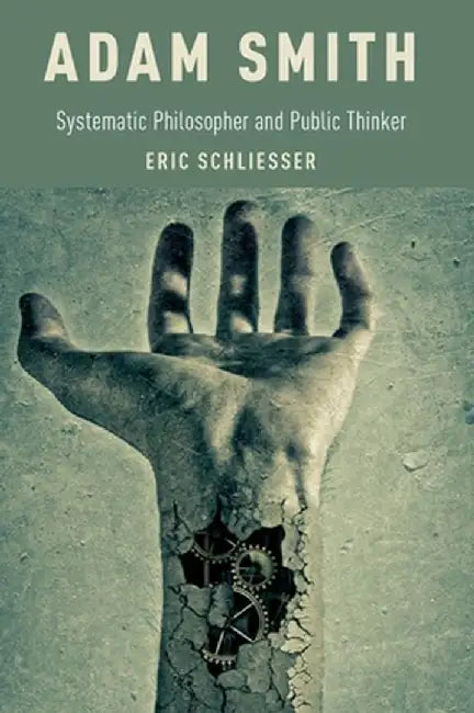 Adam Smith by Schliesser Eric