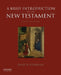 A Brief Introduction to the New Testament by Bart D. Ehrman