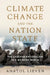 Climate Change and the Nation State: The Case for Nationalism in a Warming World by Anatol Lieven