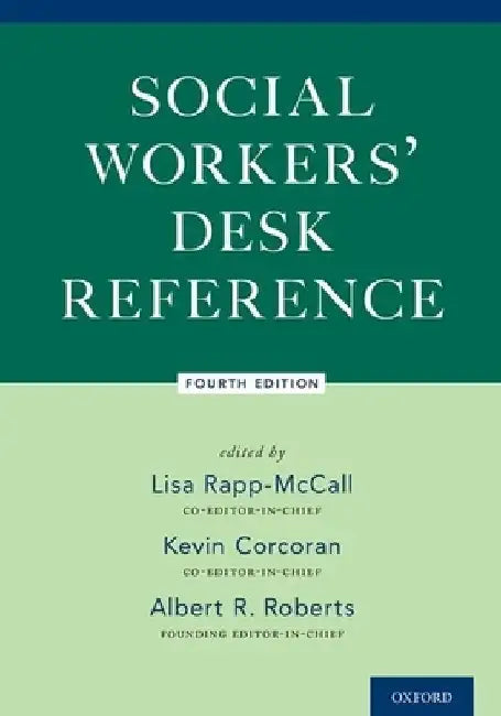 Social Workers Desk Reference 4th Edition by Rapp Mccall