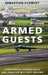 Armed Guests: Territorial Sovereignty and Foreign Military Basing by Sebastian Schmidt