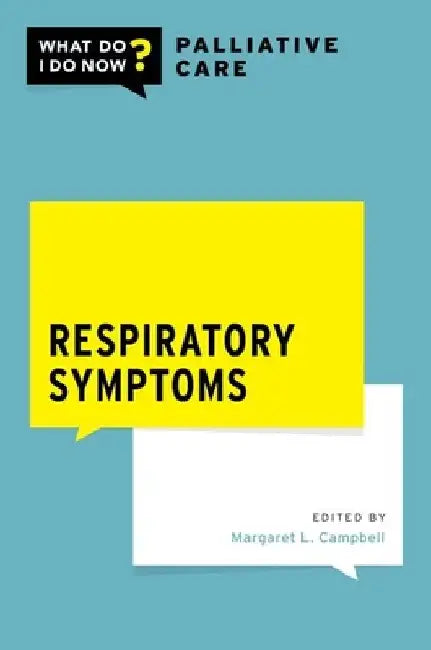 Respiratory Symptoms by Margaret L. Campbell