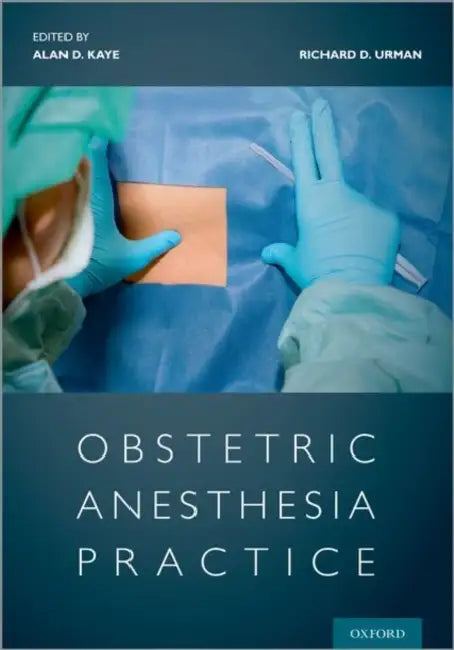 Obstetric Anesthesia Practice by Alan Kaye