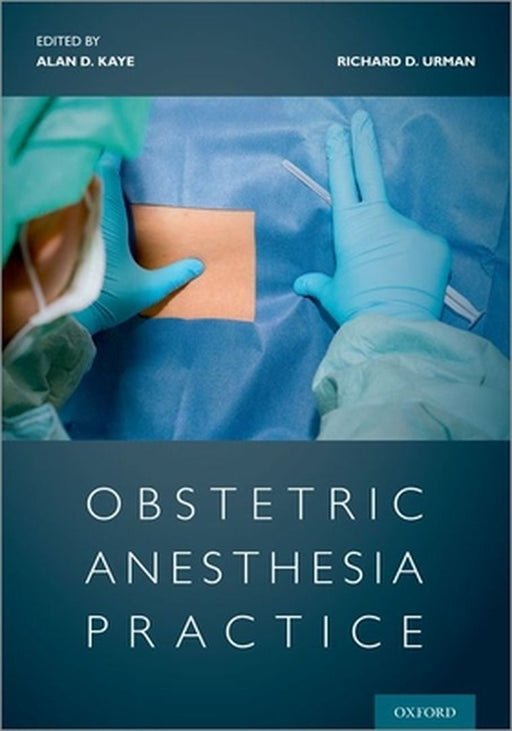 Obstetric Anesthesia Practice by Alan Kaye