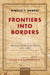 Frontiers Into Borders by Juergensmeyer Mark