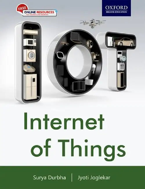 Internet of Things by Surya Durbha, Jyoti Joglekar
