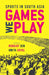 Games We Play: Sports in South Asia by Ronojoy Sen