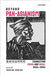 Beyond Pan-Asianism: Connecting China and India, 1840s-1960s by Tansen Sen