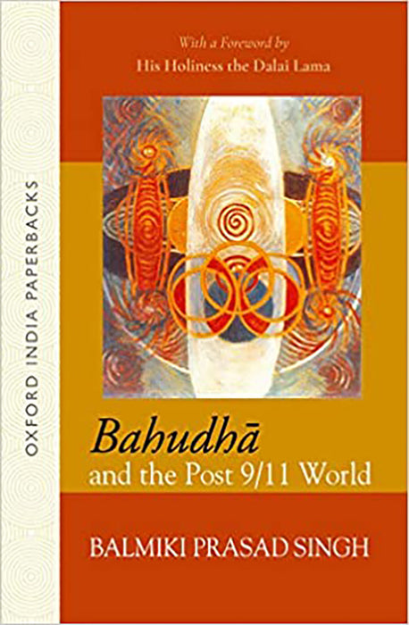 Bahudha And The Post 9 11 World