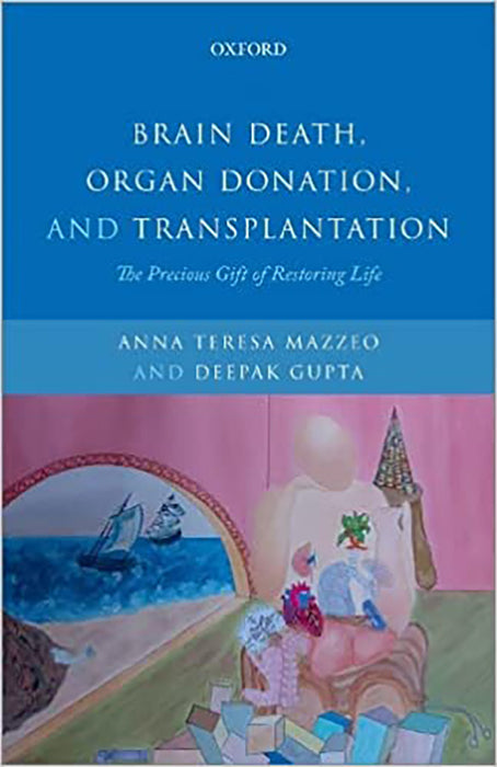 Brain Death, Organ Donation And Transplantation