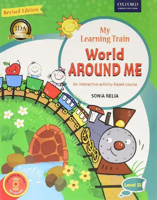 My Learning Train World Around Me (Revised Edition) Level 2 by Sonia Relia