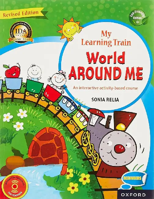 My Learning Train World Around Me (Revised Edition) Beginners by Sonia Relia