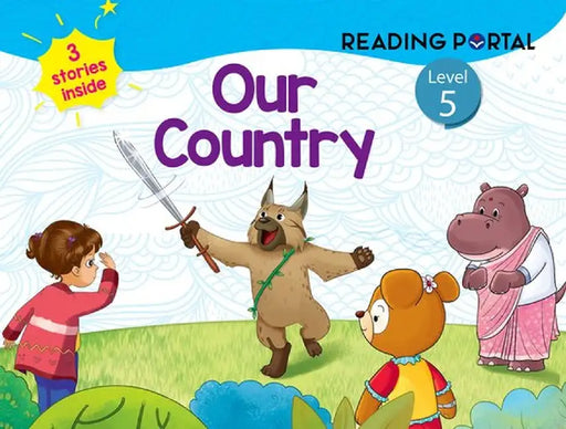 Reading Portal Preparatory Level 5: Our Country by Na