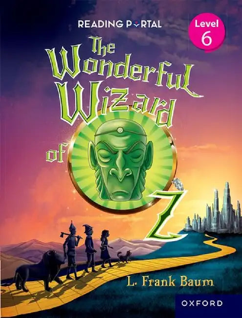 Reading Portal Middle Level 6: The Wizard of Oz - Adapted Graphic Novels by Na