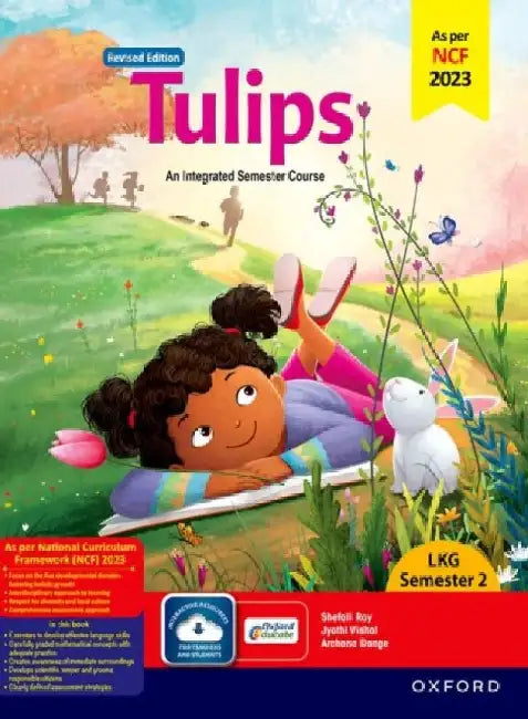 Tulips (Revised Edition) Class Lkg Semester 2_2024 by Shefali Ray, Archana D, Jyothi Vishal