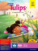 Tulips (Revised Edition) Class Ukg Semester 2_2024 by Shefali Ray, Sarah Jacob, Jyothi Vishal