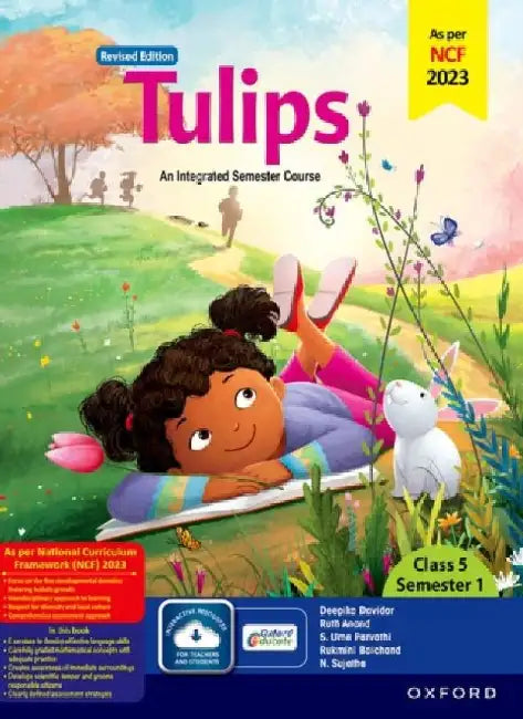 Tulips (Revised Edition) Class 5 Semester 1_2024 by Deepika, Rukmini B, Ruth A, Sujatha, Uma