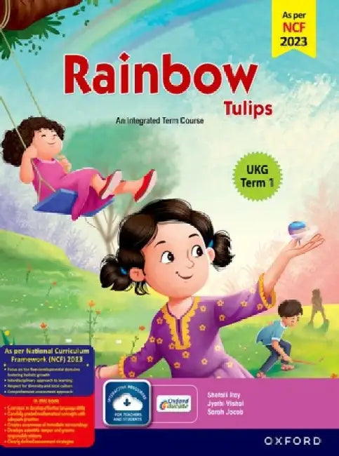 Rainbow Tulips (Term Edition) Class Ukg Term 1_2024 by Shefali Ray, Sarah Jacob, Jyothi Vishal