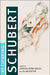 Rethinking Schubert by Lorraine Byrne Bodley, Julian Horton