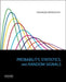 Probability, Statistics, and Random Signals by Charles Boncelet
