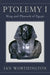 Ptolemy I: King and Pharaoh of Egypt by Ian Worthington