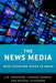 The News Media: What Everyone Needs to Know(r) by C. W. Anderson