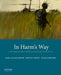 In Harm's Way: A History of the American Military Experience by Gene Allen Smith