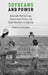 Soybeans and Power: Genetically Modified Crops, Environmental Politics, and Social Movements in Argentina by Pablo Lapegna