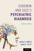 Goodwin and Guze's Psychiatric Diagnosis 7th Edition by Carol North