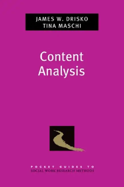 Content Analysis by James Drisko, Tina Maschi