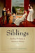 Siblings: Brothers and Sisters in American History by C. Dallett Hemphill