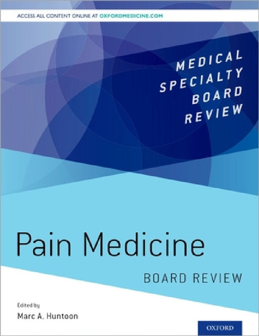 Pain Medicine Board Review by Marc A. Huntoon