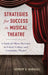Strategies for Success in Musical Theatre: A Guide for Music Directors in School, College, and Community Theatre by Herbert D. Marshall